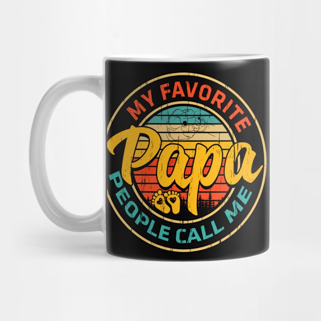 My Favorite People Call Me Papa Funny Fathers Day by eyelashget